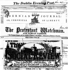 Headlines from The Dublin Evening Post, The Hibernian Journal, The Protestant Watchman and The Social Review